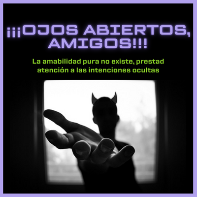 EL PODER AMABLE SIEMPRE ACECHA