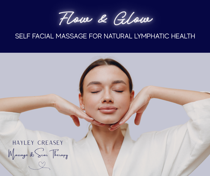 Title reads "Flow and Glow: Self Facial Massage for Lymphatic Health. Image under shows a Lady with eyes closed and hands framing face showing her glowing skin.