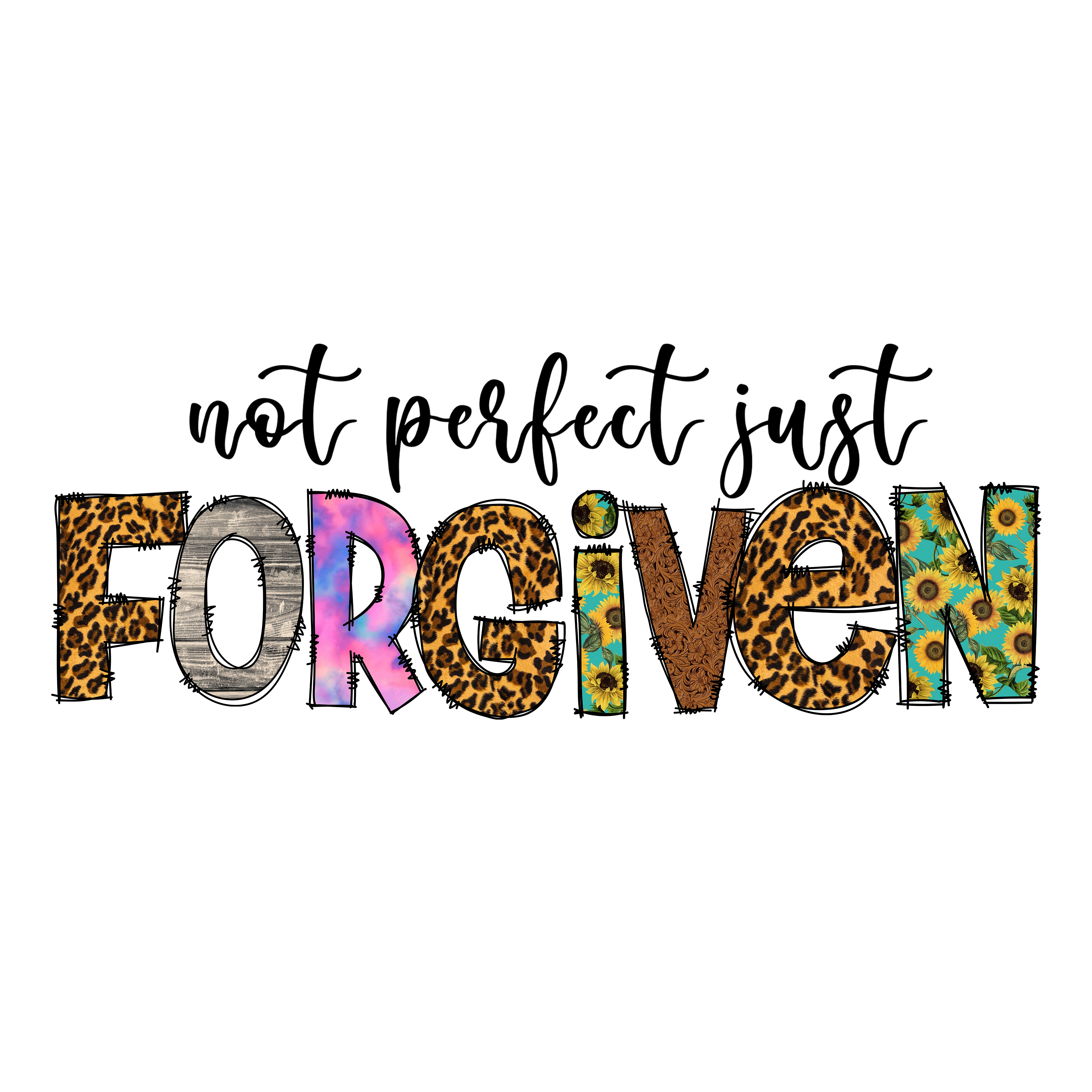 Not Perfect Just Forgiven