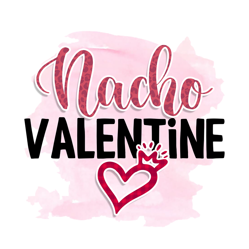 Nacho Valentine