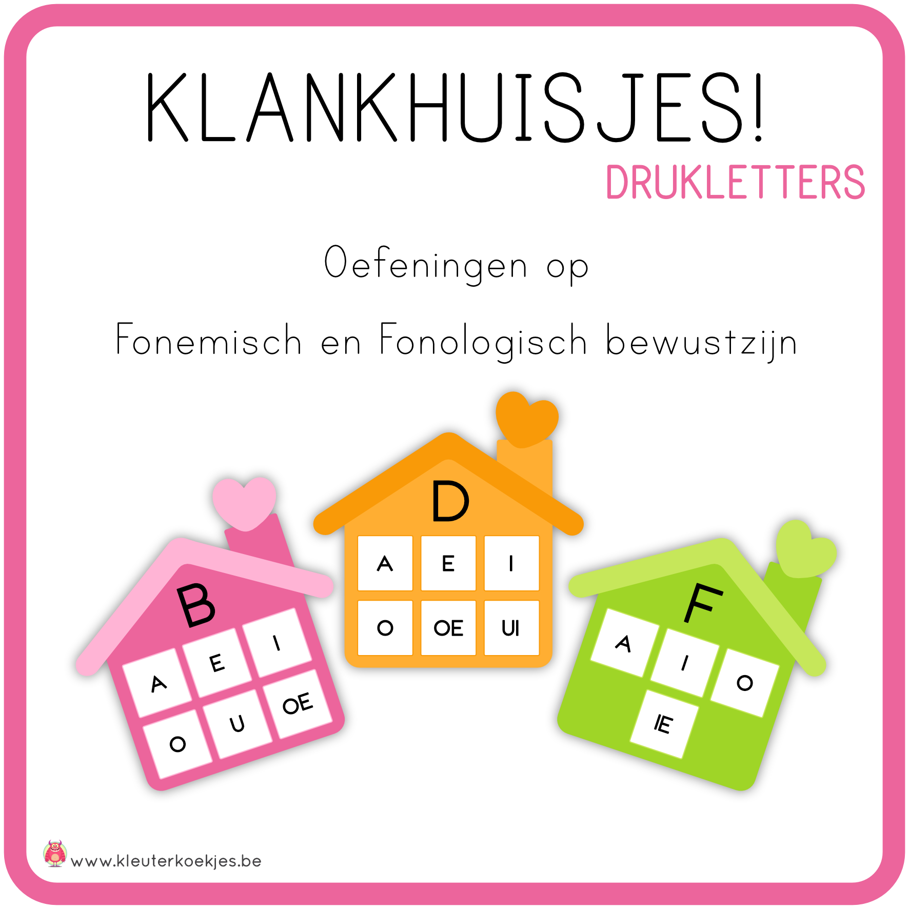 KLANKHUISJES! (drukletters) - Fonemisch en Fonologisch bewustzijn in de klas