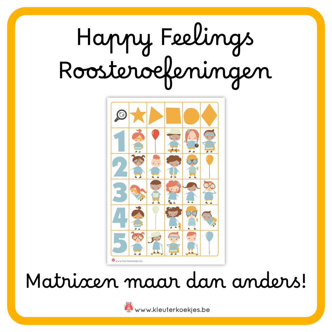 HAPPY FEELINGS ROOSTEROEFENINGEN 4+