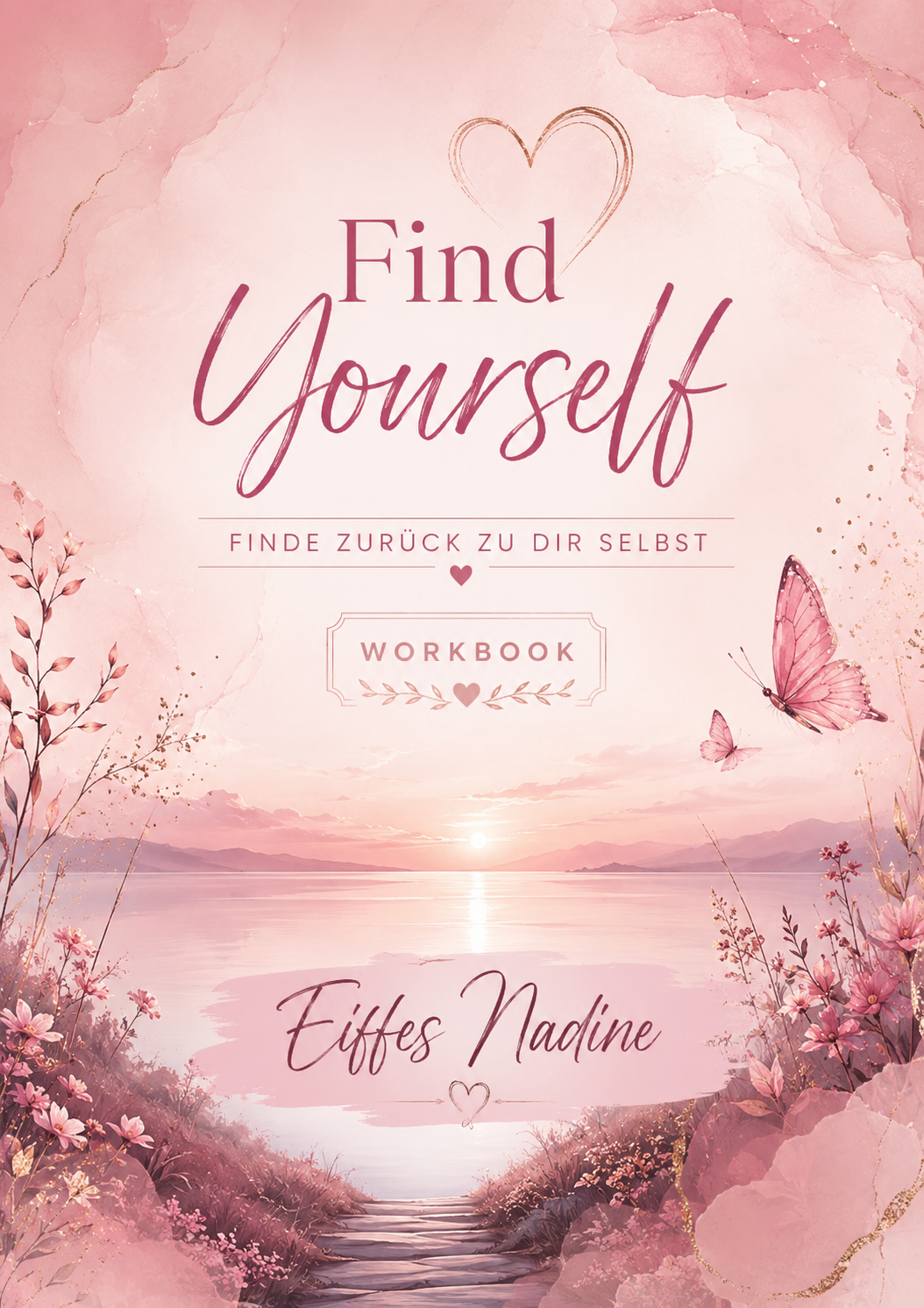 Find Yourself - Find zurück zu dir selbst Workbook