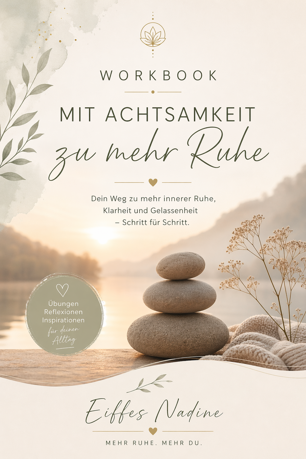 Mit Achtsamkeit zu mehr Ruhe - Wokbook