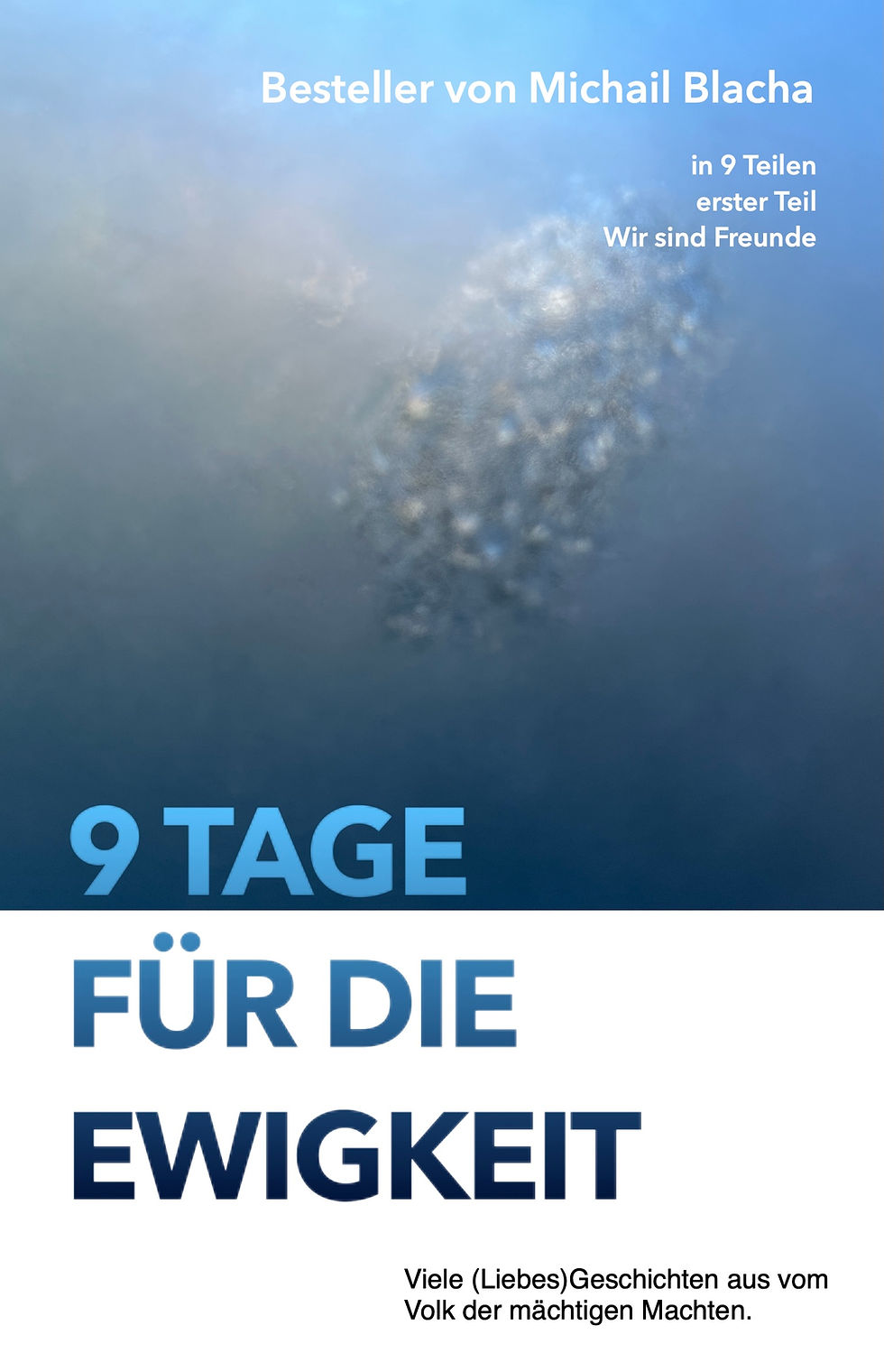 9 tage für die Ewigkeit Ebook von Dr. Michail Blacha