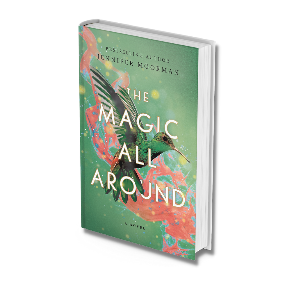 The Magic All Around by Jennifer Moorman