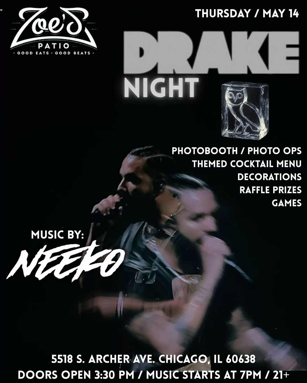 DRAKE NIGHT W/ DJ NEEKO