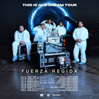 FUERZA REGIDA ANUNCIA LA SEGUNDA ETAPA DE SU HISTÓRICA GIRA THIS IS OUR DREAM