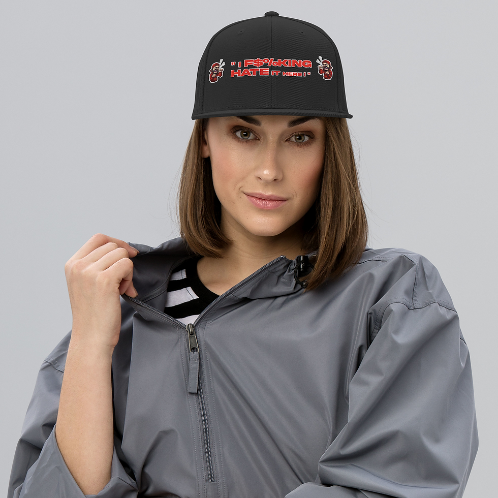 "I F%^KING HATE IT HERE" Snapback Hat