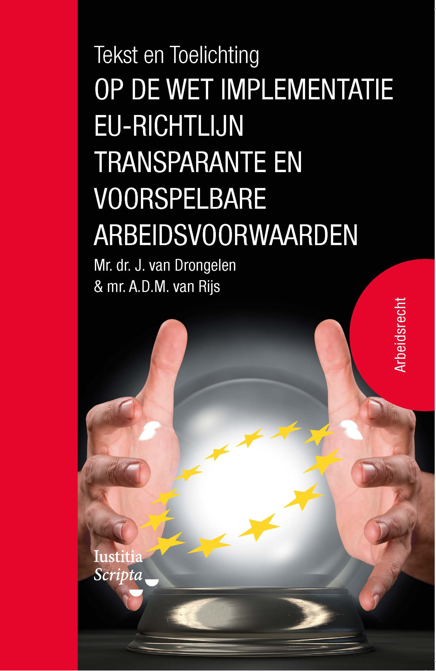 T&T Wet implementatie EU-richtlijn transparante en voorspelbare arbeidsvoor ...