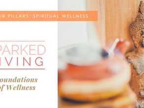 Mindset Mondays: Spiritual Wellness