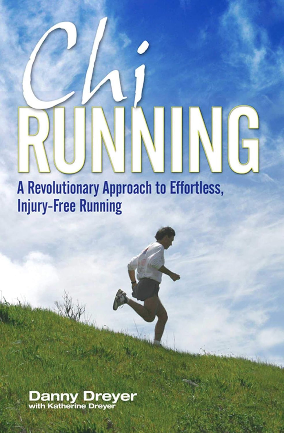 ChiRunning by Danny Dreyer