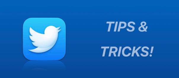 5 Twitter Tips and Tricks You’ve Got To Try!