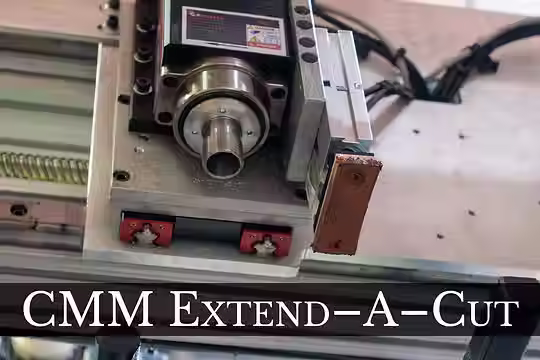 CMM Extend–A–Cut