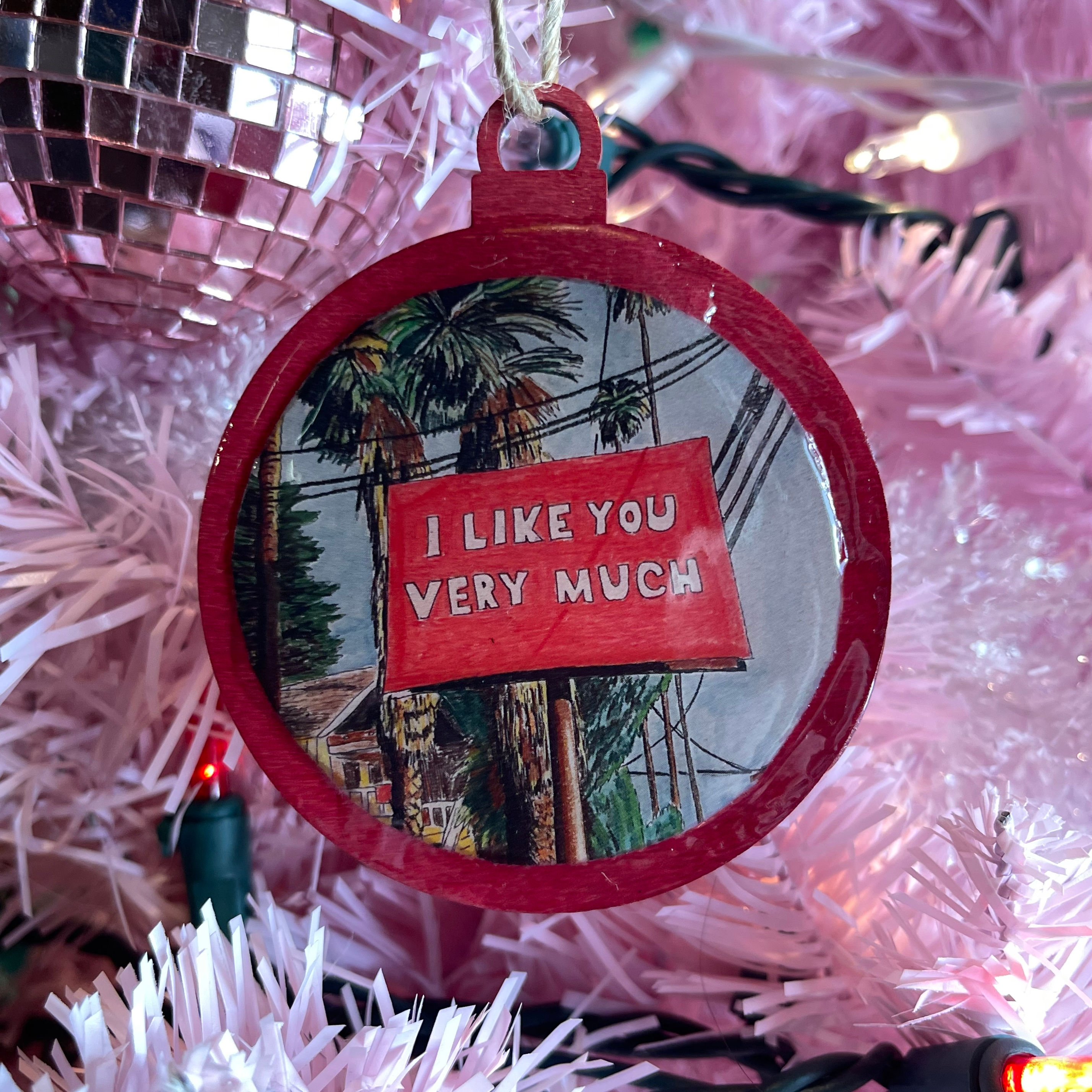 I Like You Very Much watercolor ornament