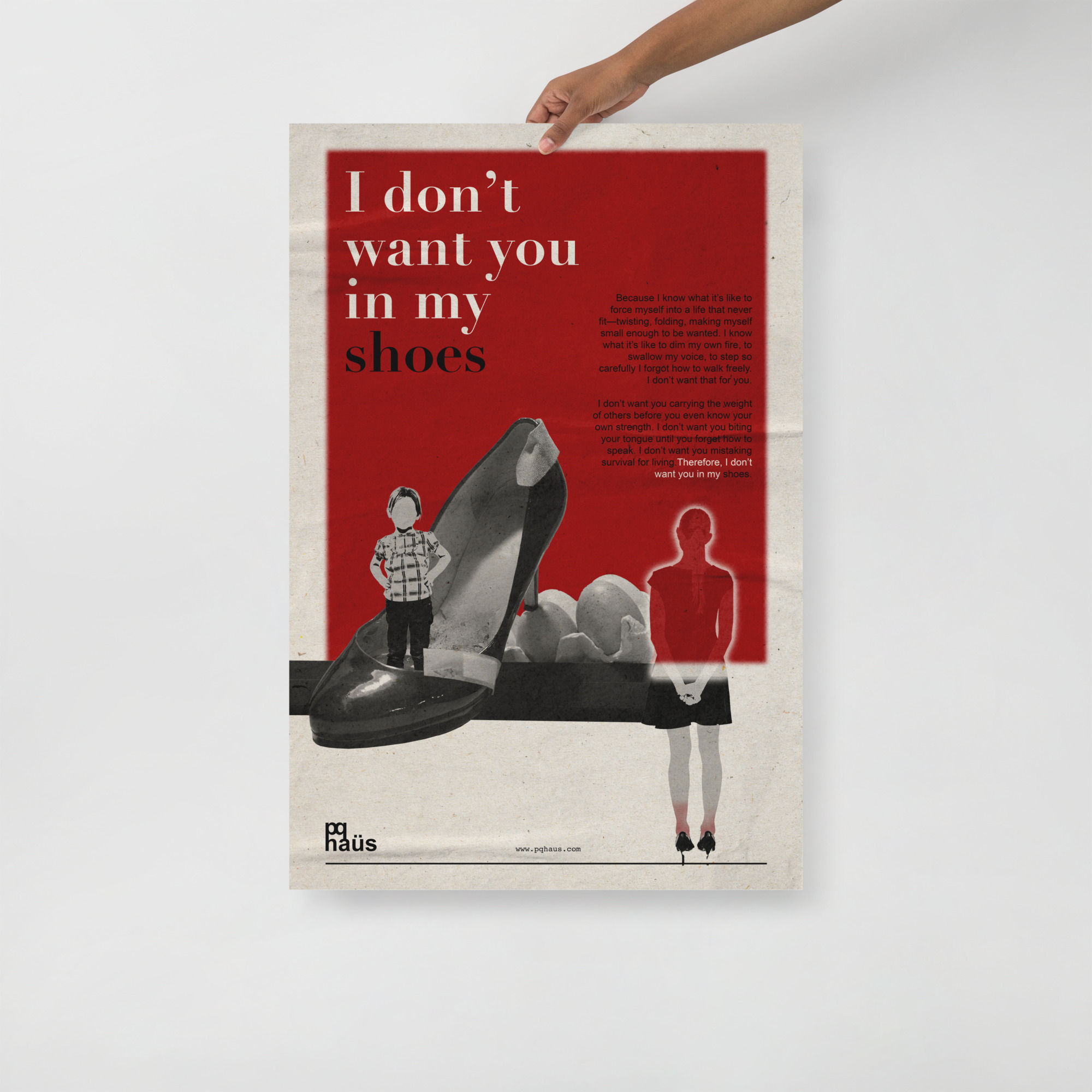 "I don't want you in my shoes"by PQHAÜS