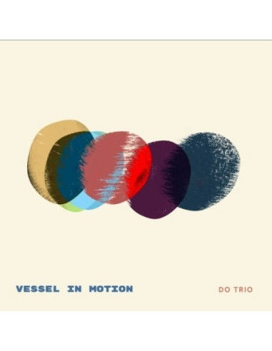 DO TRIO 1st Album - VESSEL IN MOTION CD