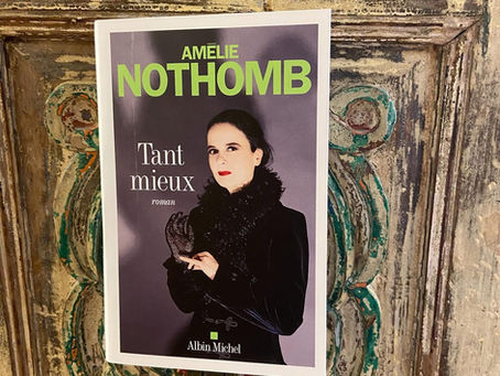 Tant mieux d’Amelie Nothomb
