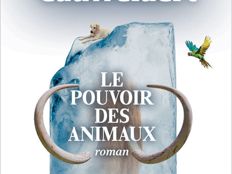 Le pouvoir des animaux de Didier Van Cauwelaert