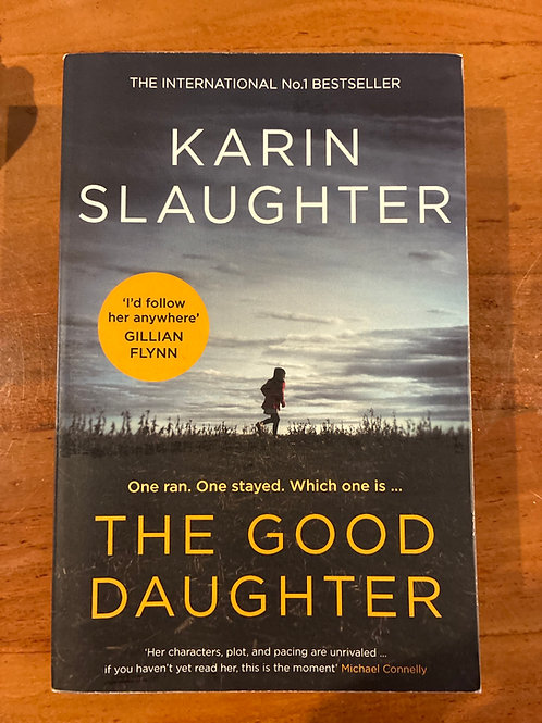 The Good Daughter Karin Slaughter