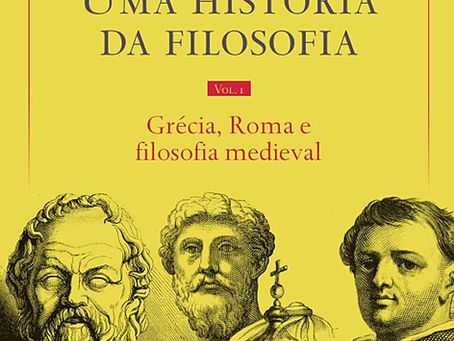 Uma História da Filosofia - Volume I: