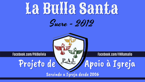 La Bulla Santa - 2012 (Memórias Missionárias)