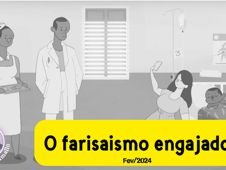 O farisaísmo engajado