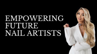Empowering future nail artists