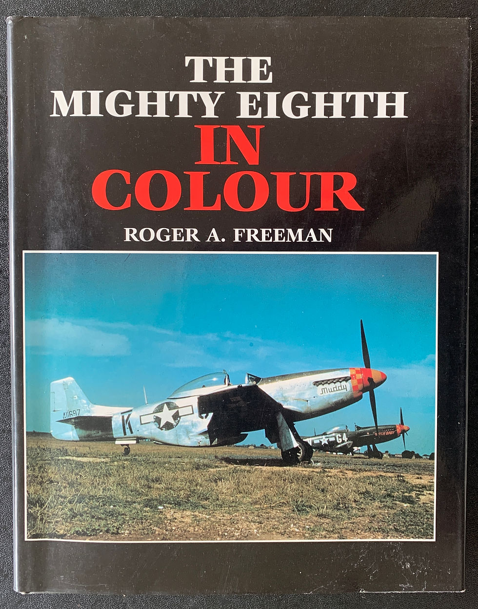 The Mighty Eighth In Colour Roger A.Freeman