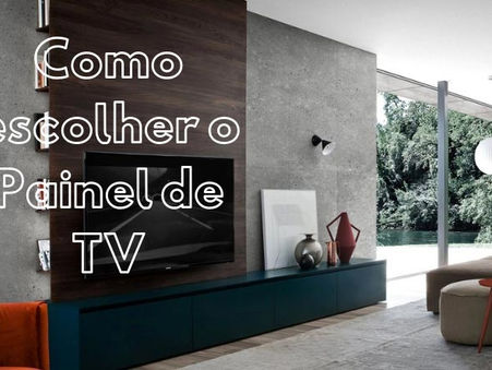 Como escolher um Painel de Tv para decorar seu ambiente