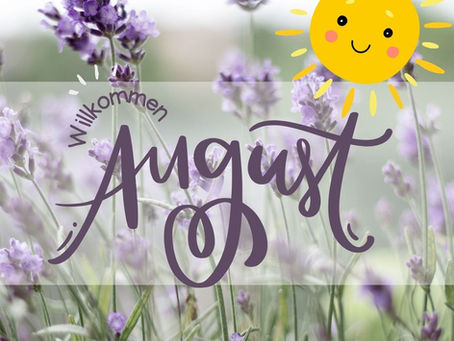 Willkommen August