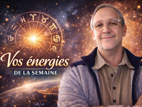 L'HOROSCOPE DE LA SEMAINE