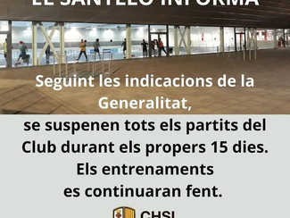 SE SUSPENEN ELS PARTITS DURANT 15 DIES
