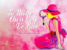 To Thine Own Self, Be True