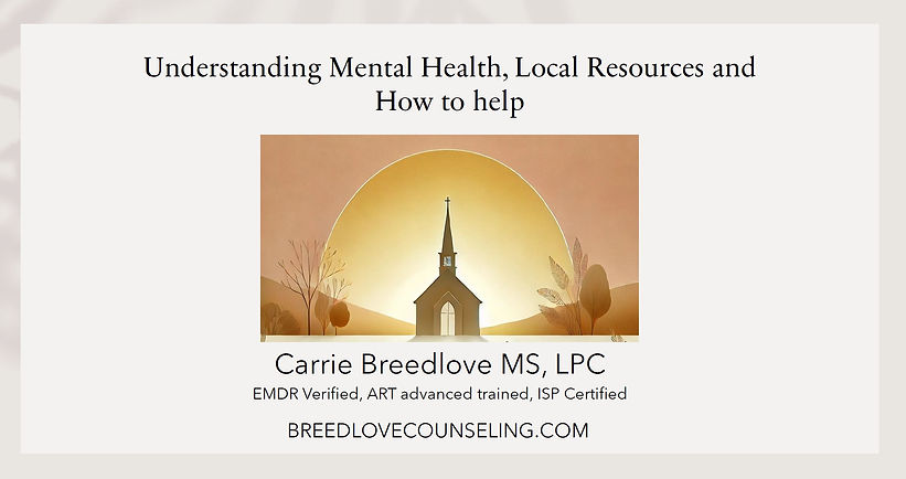 Understanding Mental Health, Resources and How to Help.jpg