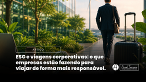 ESG e viagens corporativas: o que empresas estão fazendo para viajar de forma mais responsável