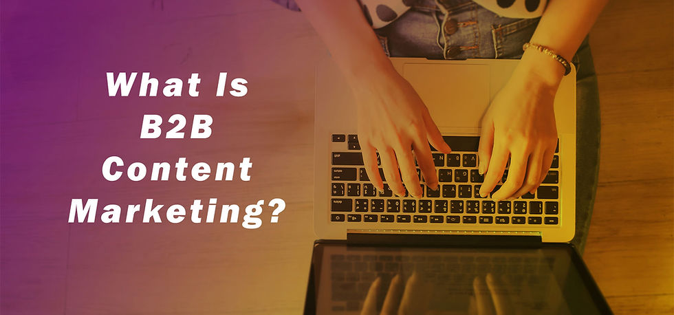 Female sitting on the floor with a laptop open on her knees. What is B2B Content Marketing? is across the image
