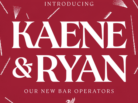 Kaene & Ryan to become the club’s new bar operators.