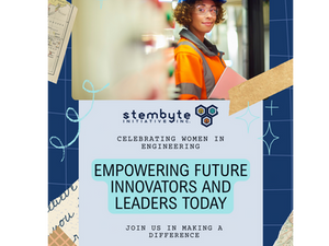 💡 Celebrating International Women in Engineering Day with STEMByte