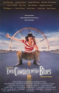 Even Cowgirls Get the Blues (1993)