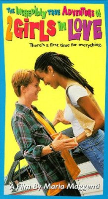 The Incredibly True Adventures of Two Girls in Love (1995)