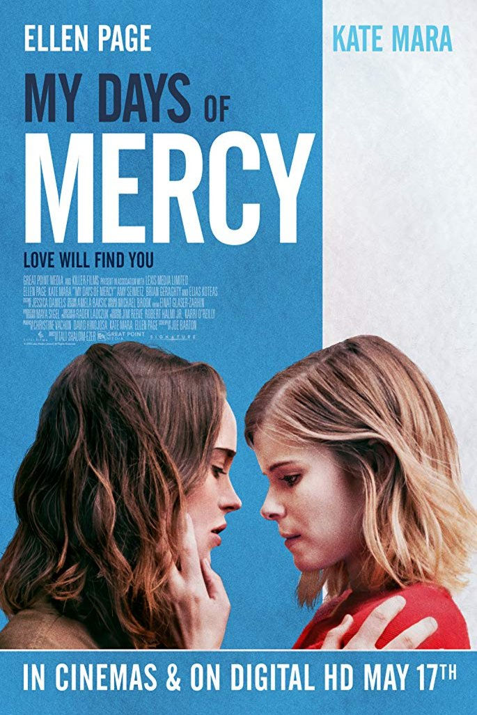 My Days of Mercy (2017)