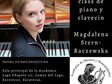 November 27, 2025: Piano and Harpsichord Masterclass, Academia de Música y Humanidades Zacatecas, Mexico