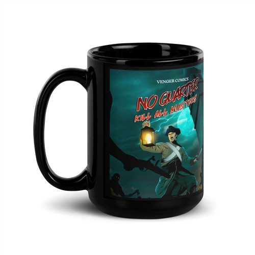 Black Glossy Mug | No Quarter! Kill All