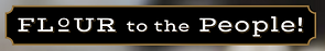 Flour 2 the People.png