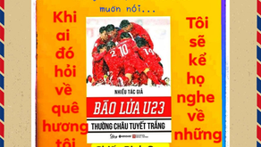 Bức Thư “Bão lửa U23 - Thường Châu Tuyết Trắng”