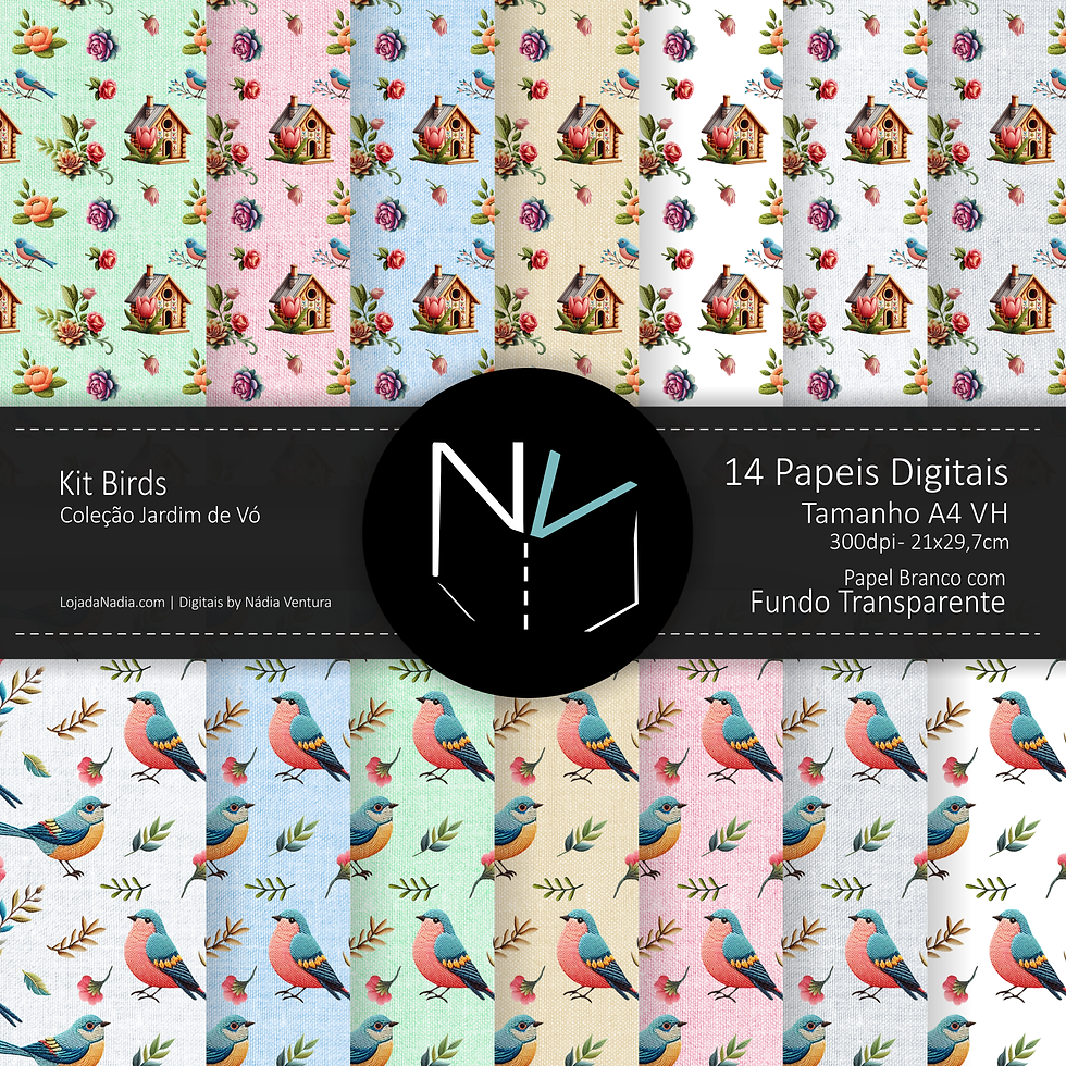 Kit BIRDS - Jardim de Vó - Papeis A4 - Col Fofurices NV