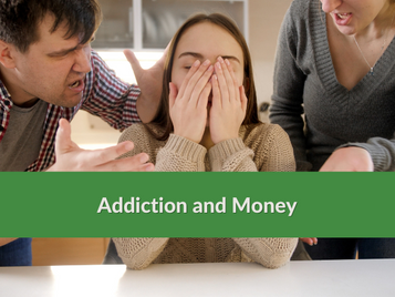 Addiction and Money