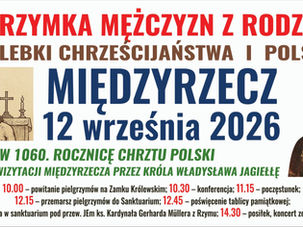 Pielgrzymka do Międzyrzecza - 12 września (sobota)