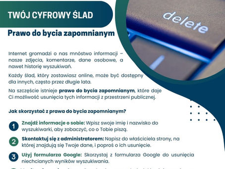 #Dzieckowsieci – Cyfrowy ślad - prawo do bycia zapomnianym